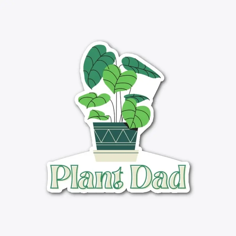 Plant Dad,  für Pflanzen-Liebhaber 